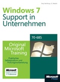 Cover: Microsoft Windows 7 - Unternehmenssupport - Original Microsoft Training f&uuml;r Examen 70-685 - Microsoft