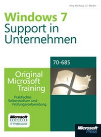 Abbildung von: Microsoft Windows 7 - Unternehmenssupport - Original Microsoft Training für Examen 70-685 - Microsoft