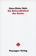 Cover: Die Befremdlichkeit des Gastes - Passagen