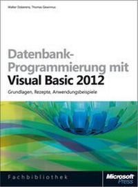 Abbildung von: Datenbank-Programmierung mit Visual Basic 2012 (Buch + E-Book) - Microsoft