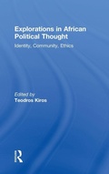 Cover: Explorations in African Political Thought - Routledge
