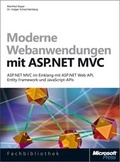 Cover: Webanwendungen mit ASP.NET MVC 4 - ASP.NET MVC im Einklang mit ASP.NET Web API, Entity Framework und JavaScript-APIs - Microsoft