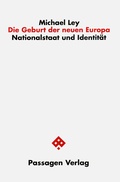 Cover: Die Geburt der neuen Europa - Passagen
