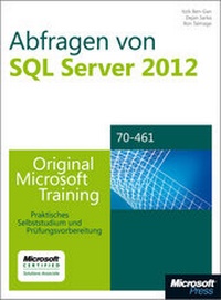 Abbildung von: Abfragen von Microsoft SQL Server 2012 - Original Microsoft Training für Examen 70-461 - Microsoft