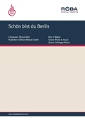 Cover: Sch&ouml;n bist du Berlin - Edition Meisel GmbH