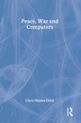 Cover: Peace, War and Computers - Routledge