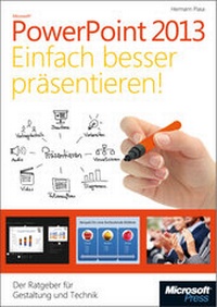 Abbildung von: Microsoft PowerPoint 2013 - Einfach besser präsentieren - Microsoft