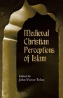 Cover: Medieval Christian Perceptions of Islam - Routledge