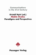 Cover: Communications in the 21st Century / Mobile Studies - Passagen
