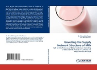 Enlarge image Cover: Unveiling the Supply Network Structure of Milk - LAP Lambert Academic Publishing