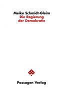 Cover: Die Regierung der Demokratie - Passagen