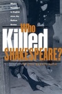 Cover: Who Killed Shakespeare - Routledge