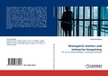 Cover: Managerial women and enterprise bargaining - LAP Lambert Academic Publishing