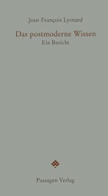 Cover: Das postmoderne Wissen - Passagen