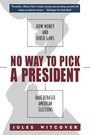 Bild: No Way to Pick A President - Routledge