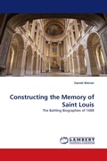 Cover: Constructing the Memory of Saint Louis - LAP Lambert Academic Publishing