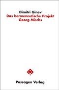 Cover: Das hermeneutische Projekt Georg Mischs - Passagen
