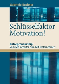 Abbildung von: Schlüsselfaktor Motivation! - BoD - Books on Demand