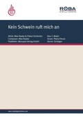 Cover: Kein Schwein ruft mich an - Monopol Verlag GmbH