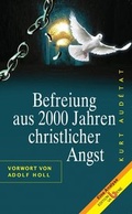Cover: Befreiung aus 2000 Jahren christlicher Angst - Edition Va Bene
