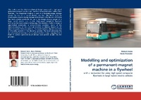 Enlarge image Cover: Modelling and Optimization of a Permanent-Magnet Machine in a Flywheel - LAP Lambert Academic Publishing