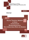 Cover: Kultur, Tradition, Moderne im Spiegel postkolonialer Differenzbewegungen: Eine interkulturelle Kritik der Moderne - Verlag G&uuml;nter Mainz