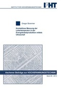 Cover: Kontaktlose Messung der Leitertemperatur in der Energiekabelproduktion mittels Ultraschall - Verlag G&uuml;nter Mainz