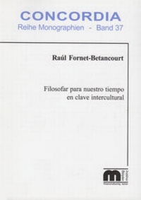 Abbildung von: Filosofar para nuestro tiempo en clave intercultural - Verlag Günter Mainz