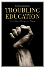 Cover: Troubling Education - Routledge