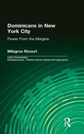 Cover: Dominicans in New York City - Routledge