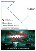 Cover: Danger Zone - Science Fiction Stories - tredition