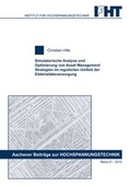 Cover: Simulatorische Analyse und Optimierung von Asset Management Strategien im regulierten Umfeld der Elektrizit&auml;tsversorgung - Verlag G&uuml;nter Mainz