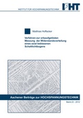 Cover: Verfahren zur ortsaufgel&ouml;sten Messung der Widerstandsverteilung eines axial beblasenen Schaltlichtbogens - Verlag G&uuml;nter Mainz