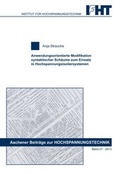 Cover: Anwendungsorientierte Modifikation syntaktischer Sch&auml;ume zum Einsatz in Hochspannungsisoliersystemen - Verlag G&uuml;nter Mainz