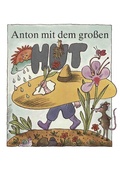 Cover: Anton mit dem gro&szlig;en Hut - Lied der Zeit Musikverlag GmbH