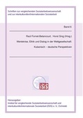 Cover: Wertekrise, Ethik und Dialog in der Weltgesellschaft: Kubanisch - deutsche Perspektiven - Verlag G&uuml;nter Mainz