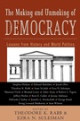 Cover: The Making and Unmaking of Democracy - Routledge