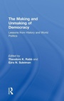 Cover: The Making and Unmaking of Democracy - Routledge