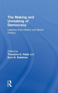 Enlarge image Cover: The Making and Unmaking of Democracy - Routledge