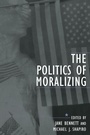 Cover: The Politics of Moralizing - Routledge