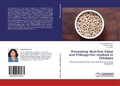 Cover: Processing, Nutritive Value and Chlorpyrifos Residues in Chickpea - LAP Lambert Academic Publishing