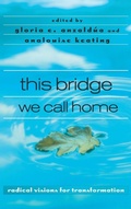 Cover: this bridge we call home - Routledge