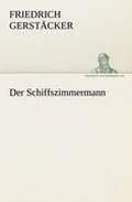Cover: Der Schiffszimmermann - TREDITION CLASSICS