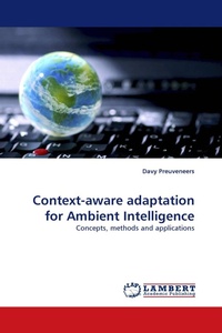 Enlarge image Cover: Context-aware adaptation for Ambient Intelligence - LAP Lambert Academic Publishing