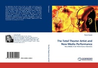 Abbildung von: The Total Theater Artist and New Media Performance - LAP Lambert Academic Publishing