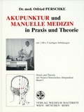 Cover: Praxis und Theorie der neuen chinesischen Akupunktur / Akupunktur und Manuelle Medizin in Praxis und Theorie - Facultas / Maudrich