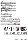 Cover: Masterworks of 20th-Century Music - Routledge