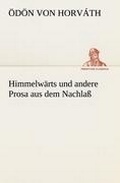 Cover: Himmelwarts Und Andere Prosa Aus Dem Nachlass - TREDITION CLASSICS