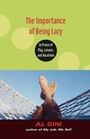 Cover: The Importance of Being Lazy - Routledge
