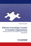 Cover: Effective Knowledge Transfer in Complex Organizations - LAP Lambert Academic Publishing